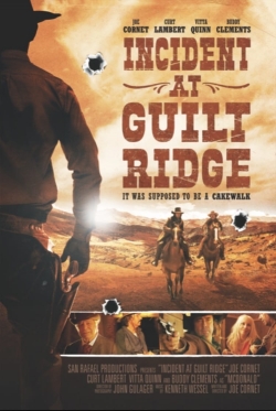 Watch Incident at Guilt Ridge Movies for Free