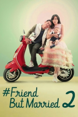 Watch #FriendButMarried 2 Movies for Free