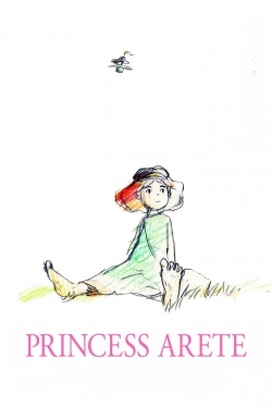 Watch Princess Arete Movies for Free