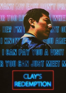Watch Clay's Redemption Movies for Free