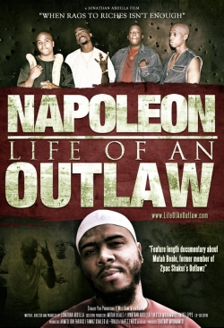 Watch Napoleon: Life of an Outlaw Movies for Free