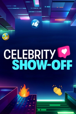 Watch Celebrity Show-Off Movies for Free