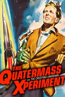 Watch The Quatermass Xperiment Movies for Free