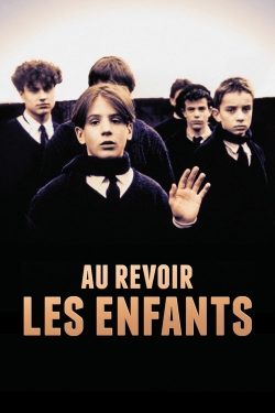 Watch Au Revoir les Enfants Movies for Free