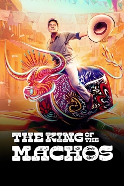 Watch The King of the Machos Movies for Free