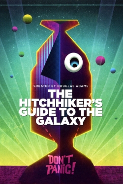 Watch The Hitchhiker's Guide to the Galaxy Movies for Free