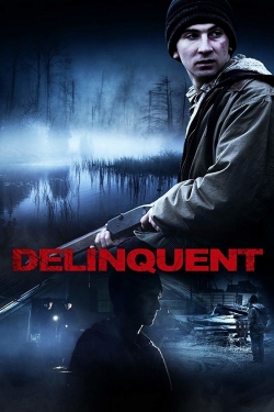 Watch Delinquent Movies for Free
