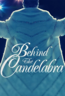 Watch Behind the Candelabra Movies for Free