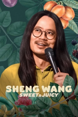 Watch Sheng Wang: Sweet and Juicy Movies for Free
