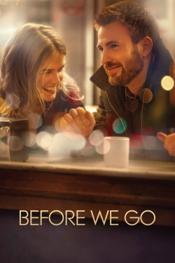 Watch Before We Go Movies for Free