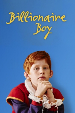 Watch Billionaire Boy Movies for Free