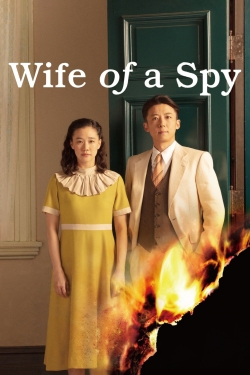 Watch Wife of a Spy Movies for Free