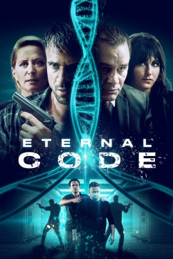 Watch Eternal Code Movies for Free