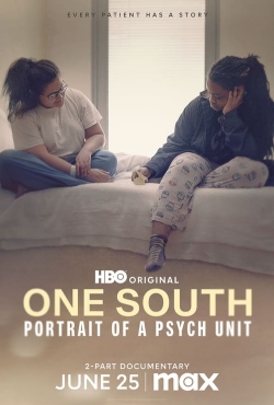 Watch One South: Portrait of a Psych Unit Movies for Free