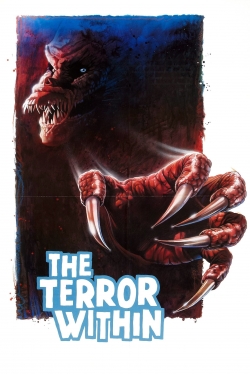 Watch The Terror Within Movies for Free