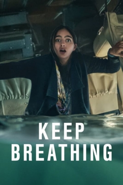 Watch Keep Breathing Movies for Free