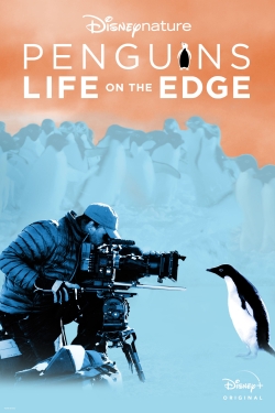 Watch Penguins: Life on the Edge Movies for Free
