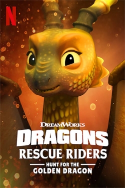 Watch Dragons: Rescue Riders: Hunt for the Golden Dragon Movies for Free