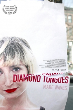 Watch Diamond Tongues Movies for Free