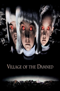 Watch Village of the Damned Movies for Free