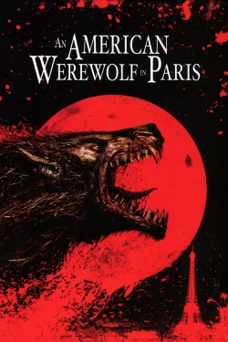 Watch An American Werewolf in Paris Movies for Free