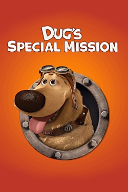 Watch Dug's Special Mission Movies for Free