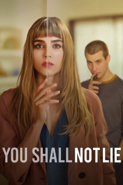 Watch You Shall Not Lie Movies for Free