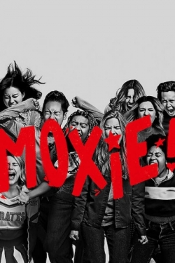 Watch Moxie Movies for Free