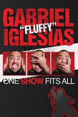 Watch Gabriel Iglesias: One Show Fits All Movies for Free