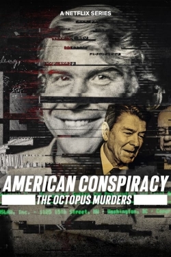 Watch American Conspiracy: The Octopus Murders Movies for Free