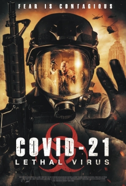 Watch COVID-21: Lethal Virus Movies for Free