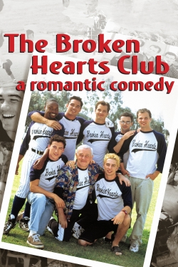 Watch The Broken Hearts Club: A Romantic Comedy Movies for Free