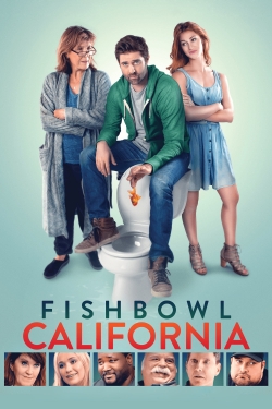 Watch Fishbowl California Movies for Free