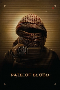 Watch Path of Blood Movies for Free