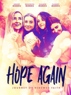 Watch Hope Again Movies for Free