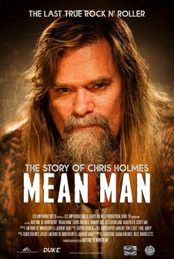 Watch Mean Man: The Story of Chris Holmes Movies for Free