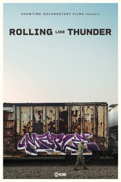 Watch Rolling Like Thunder Movies for Free