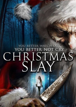 Watch Christmas Slay Movies for Free