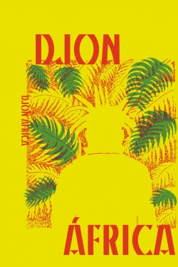 Watch Djon Africa Movies for Free