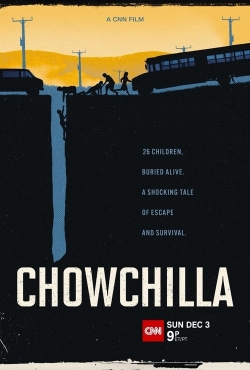 Watch Chowchilla Movies for Free