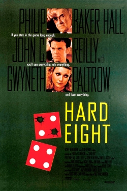 Watch Hard Eight Movies for Free