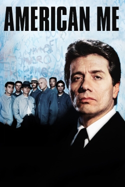 Watch American Me Movies for Free