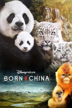 Watch Born in China Movies for Free
