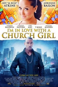 Watch I'm in Love with a Church Girl Movies for Free