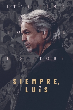 Watch Siempre, Luis Movies for Free