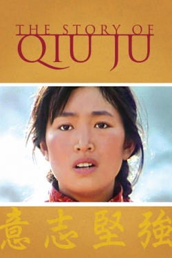 Watch The Story of Qiu Ju Movies for Free