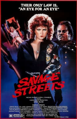 Watch Savage Streets Movies for Free