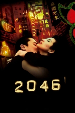 Watch 2046 Movies for Free