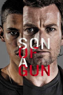 Watch Son of a Gun Movies for Free