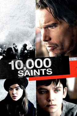 Watch 10,000 Saints Movies for Free
